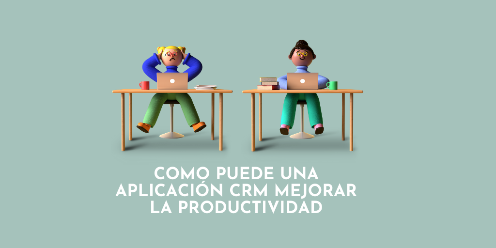 El blog de pratt Como puede una aplicación de CRM mejorar la productividad